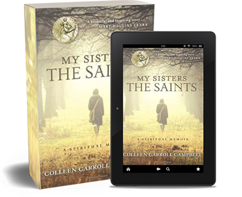 My Sisters the Saints by Colleen Carroll Campbell